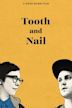 Tooth and Nail