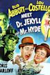 Abbott y Costello contra el Dr. Jekyll y Mr. Hyde