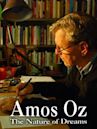 Amos Oz: The Nature of Dreams