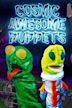 Cosmic Awesome Puppets