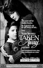 Taken Away | Made For TV Movie Wiki | Fandom