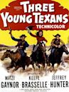 Three Young Texans