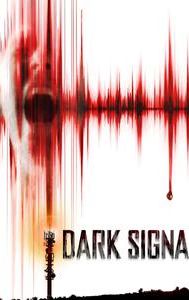 Dark Signal