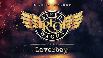 REO Speedwagon and Loverboy "Take it on the Run" to Alliant Energy PowerHouse