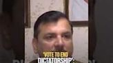 'Vote To End Dictatorship' Sanjay Singh During LS Polls In Delhi