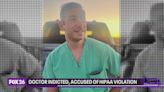 Doctor indicted, accused of HIPAA violation