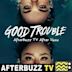 Good Trouble AfterBuzz TV After Show