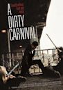 A Dirty Carnival