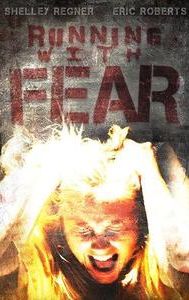 Running with Fear | Horror