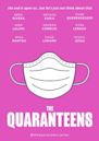 The Quaranteens