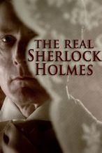 The Real Sherlock Holmes (2012) — The Movie Database (TMDB)