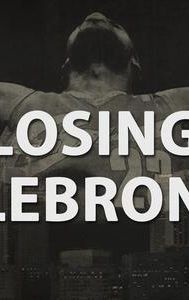 Losing LeBron