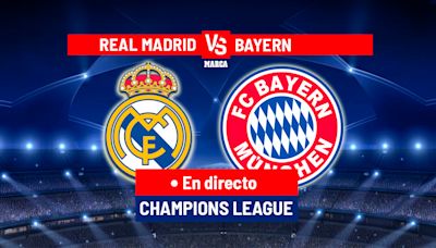 Real Madrid - Bayern Múnich en directo | Champions League hoy en vivo | Marca