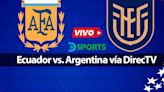 DirecTV Sports: cómo seguir Ecuador vs. Argentina por TV y DGO Online