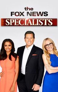 The Fox News Specialists