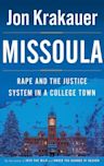 Missoula: Rape and the Justice System in a College Town