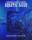 Aquatic Siege | Sci-Fi, Thriller