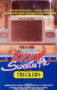 Flatbed Annie & Sweetiepie: Lady Truckers