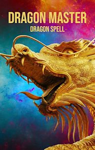 Dragon Master: Dragon Spell