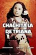 Chachita la de Triana