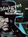 Maigret et l'Affaire Saint-Fiacre