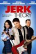 The Jerk Theory