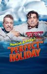 Hamish & Andy's 'Perfect' Holiday