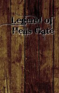 The Legend of Hell's Gate: An American Conspiracy