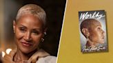 The biggest revelations from Jada Pinkett Smith’s vulnerable new memoir, 'Worthy'