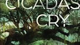 Review: Charleston attorney pens 'When Cicadas Cry,' a twisty Lowcountry whodunit