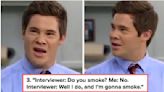 17 Of The Most Bizarre And Wildly Inappropriate Questions Job Applicants Had To Deal With Being Asked During An Interview