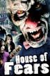 House of Fears