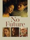 No Future (film)