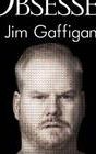 Jim Gaffigan: Obsessed