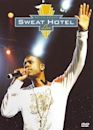 Sweat Hotel Live