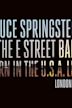 Bruce Springsteen & the E Street Band: Born in the U.S.A. Live