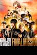 High & Low: The Movie 3 - Final Mission