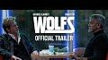 George Clooney and Brad Pitt Reunite For a New Job in WOLFS’ First Trailer