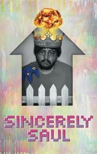 Sincerely Saul | Comedy, Drama, Horror