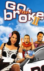 Go for Broke 2