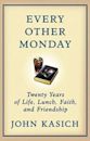 Every Other Monday: Twenty Years of Life, Lunch, Faith, and Friendship