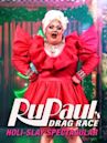 RuPaul's Drag Race Holi-Slay Spectacular