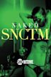 Naked SNCTM