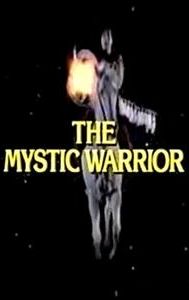 The Mystic Warrior