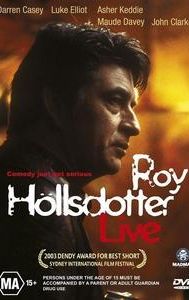 Roy Hollsdotter Live