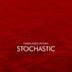 Stochastic