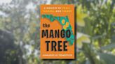 Former News-Press Food Critic writes powerful memoir, "The Mango Tree"