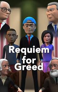 Requiem for Greed