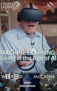 Machine Learning: Living in the Age of AI