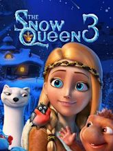 The Snow Queen 3: Fire and Ice